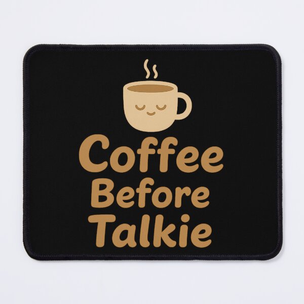 Item preview, Coffee Before Talkie – Cute Minimalist Coffee Shirt designed and sold by Just You Tee | Say It Loud, Wear It Proud.