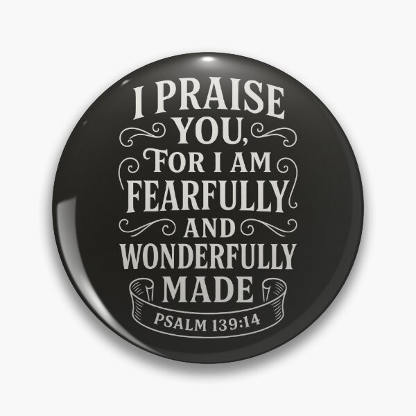 Item preview, Psalm 139:14 Fearfully and Wonderfully Made designed and sold by SimplySelim.