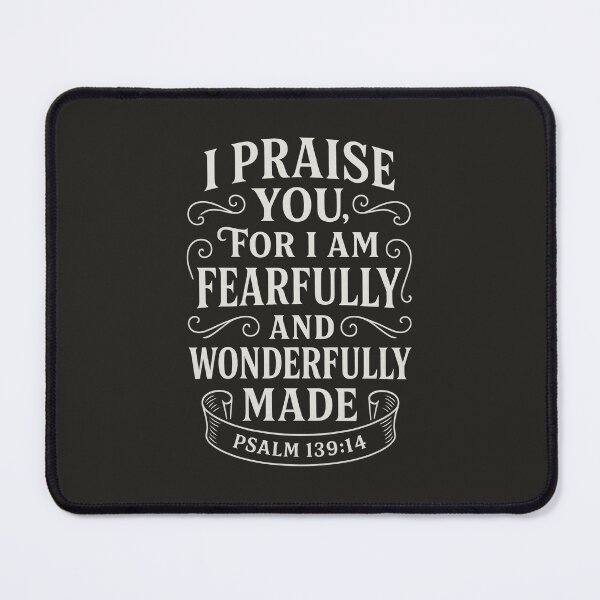 Item preview, Psalm 139:14 Fearfully and Wonderfully Made designed and sold by SimplySelim.