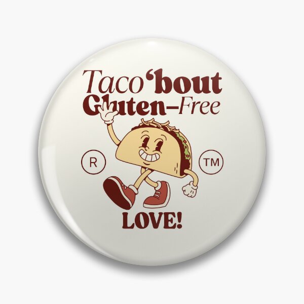 Item preview, Taco 'bout gluten-free love designed and sold by Peerless-Prime.