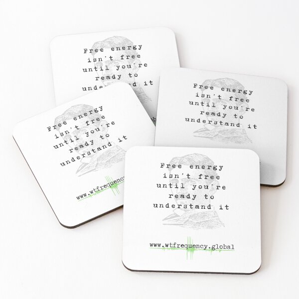 Item preview, Free energy isn't free until you're ready to understand it designed and sold by WTFrequency.