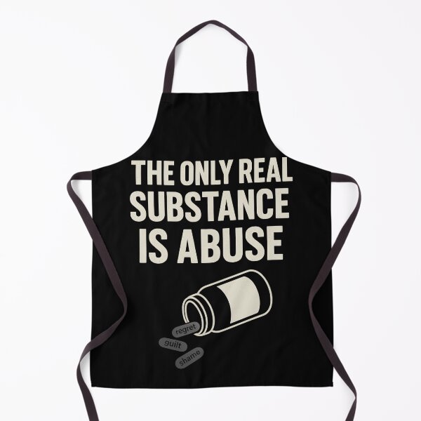 Item preview, The Only Real Substance Is Abuse Bottle Version– Dark Humor Mental Health Quote designed and sold by TeeTimeTreasure.