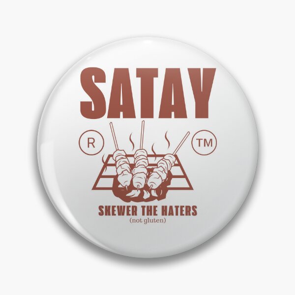 Item preview, Satay: skewer the haters ( not gluten) designed and sold by Peerless-Prime.