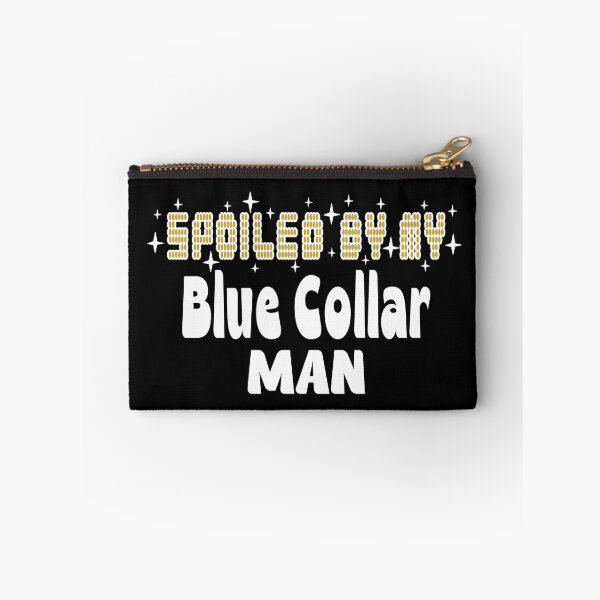 Item preview, Blue Collar Better Half Spoiled By My Blue Collar Man designed and sold by Colorfulman.