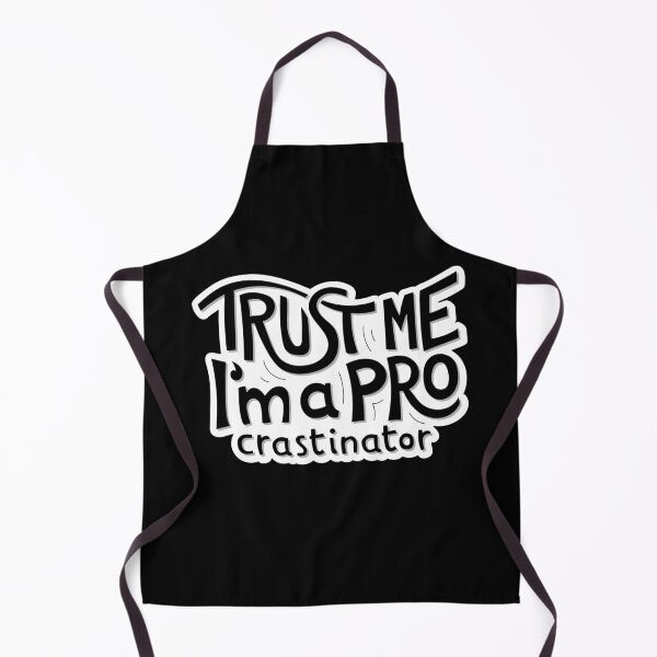 Item preview, Trust me I'am a PROcrastinator designed and sold by zsooofija.