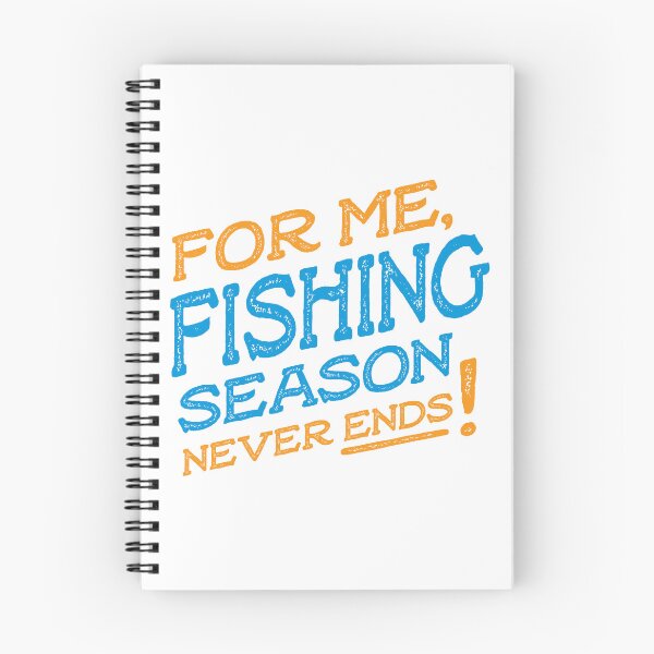 Item preview, For me fishing season never ends designed and sold by teesaurus.