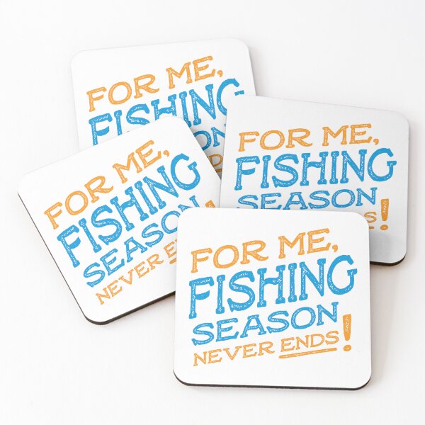 Item preview, For me fishing season never ends designed and sold by teesaurus.