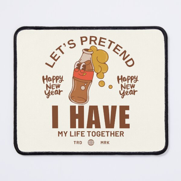 Item preview, Let's pretend I have my life together designed and sold by Peerless-Prime.