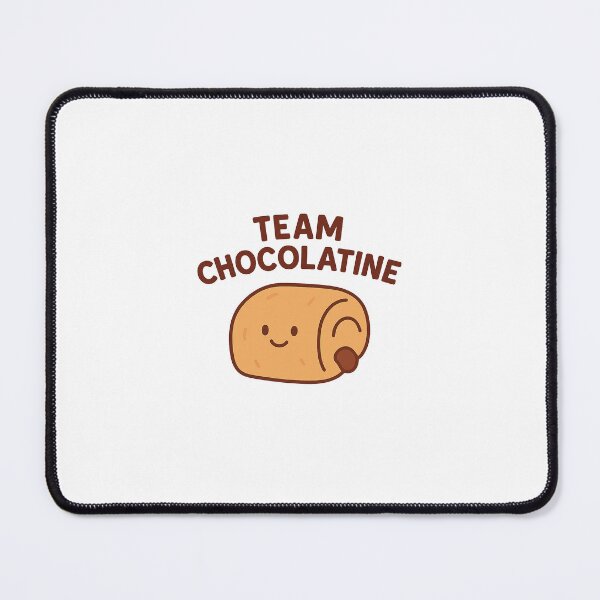 Item preview, Team Chocolatine: Proud of the Real Tart designed and sold by DesignsHubFR.