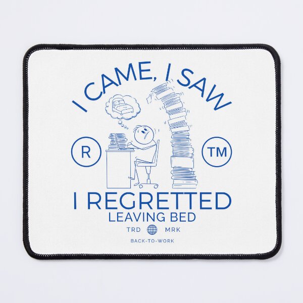 Item preview, I came, I saw, I regretted leaving bed designed and sold by Peerless-Prime.