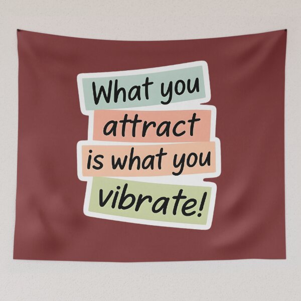 Item preview, What You Attract is What You Vibrate! designed and sold by Danivique.