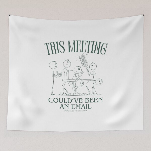 Item preview, This meeting could've been an email designed and sold by Peerless-Prime.
