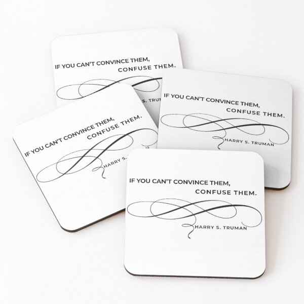 Item preview, If You Can't Convince The, Confuse Them~Harry S. Truman designed and sold by Lisie24.