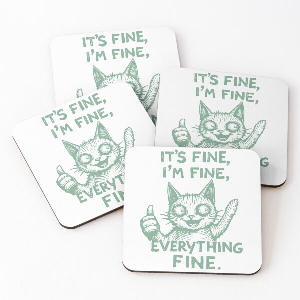Item preview, it's FINE, i'm FINE, Everything FINE designed and sold by Anno Meister.
