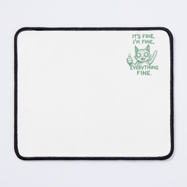 Item preview, it's FINE, i'm FINE, Everything FINE designed and sold by Anno Meister.