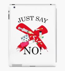 Just Say No! iPad Case/Skin