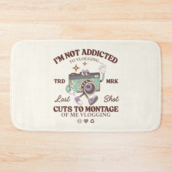 Item preview, I'm not addicted to vlogging... cuts to montage of me vlogging designed and sold by Peerless-Prime.