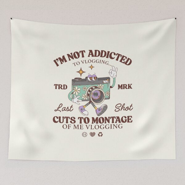 Item preview, I'm not addicted to vlogging... cuts to montage of me vlogging designed and sold by Peerless-Prime.