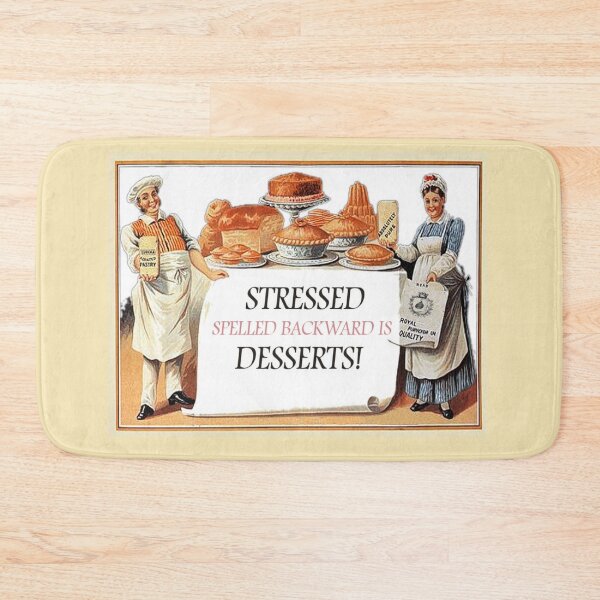 Item preview, Stressed Spelled Backward is Desserts designed and sold by OurHomeImages.