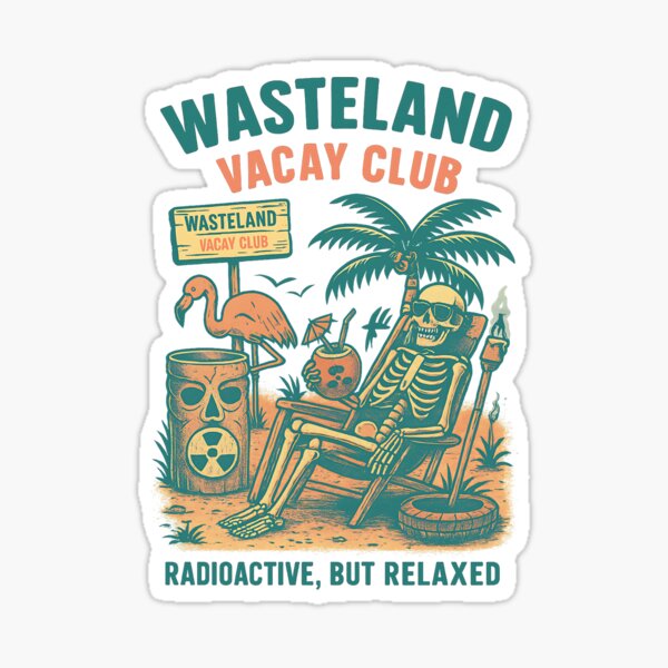 Artikel-Vorschau von Wasteland Vacay Club, designt und verkauft von Nerd Out!.