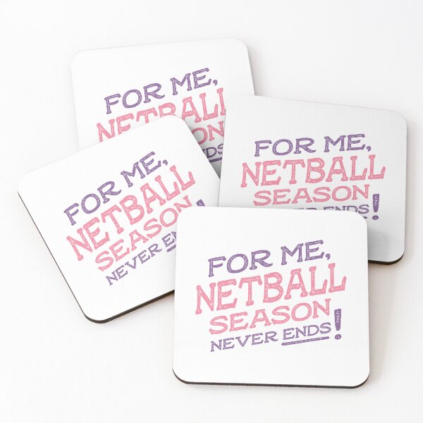 Item preview, For me netball season never ends designed and sold by teesaurus.