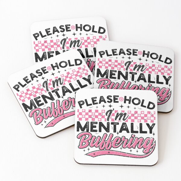 Item preview, Please Hold I'm Mentally Buffering Funny Mental Health designed and sold by Lilly4Art.