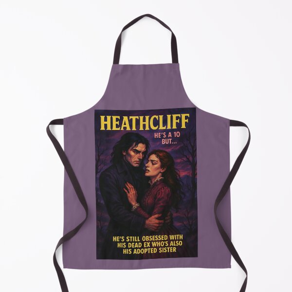 Item preview, Heathcliff - Wuthering Heights - He’s a 10 but… designed and sold by GlitchBaby.