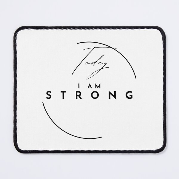 Item preview, Today I Am Strong, Emboldening, Powerful, Determined designed and sold by Lisie24.