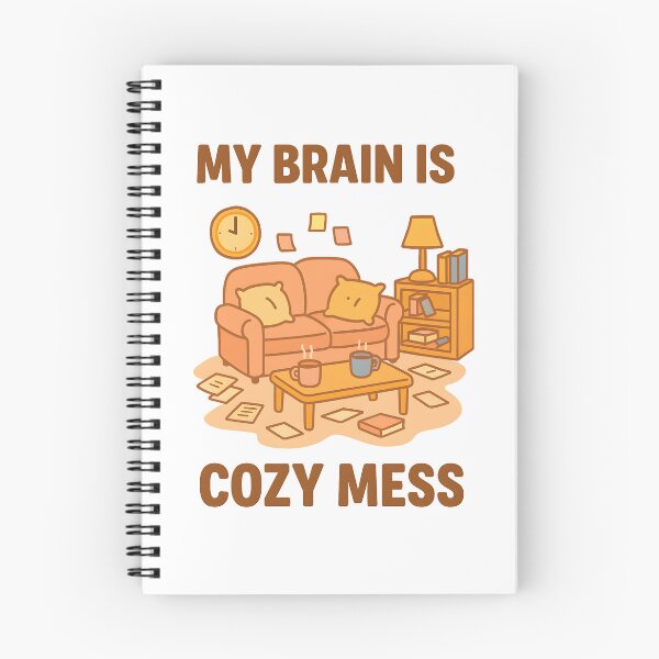 Item preview, My Brain Is a Cozy Mess – Organized Chaos Vibes designed and sold by inkNext.