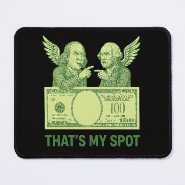 Item preview, Presidential Argument – That’s My Spot! designed and sold by Tadeusz1.