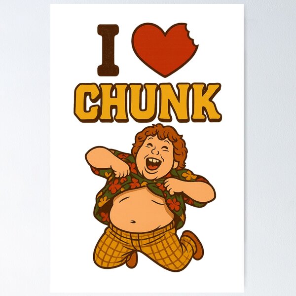 Item preview, I Love Chunk Goonies designed and sold by BigBaldBuddies.