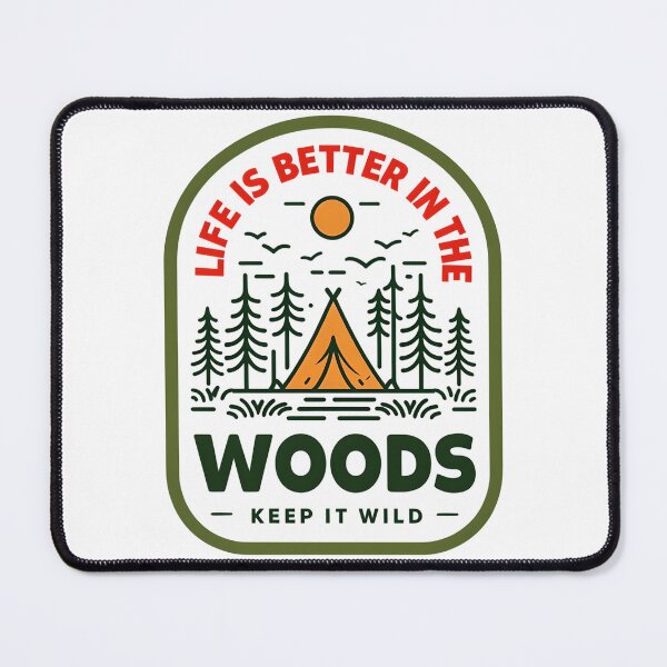 Item preview, Life is better in the Woods designed and sold by ML1500.
