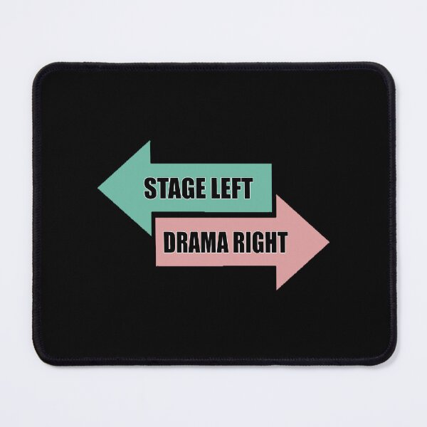 Item preview, Stage Left, Drama Right designed and sold by Skalaman.