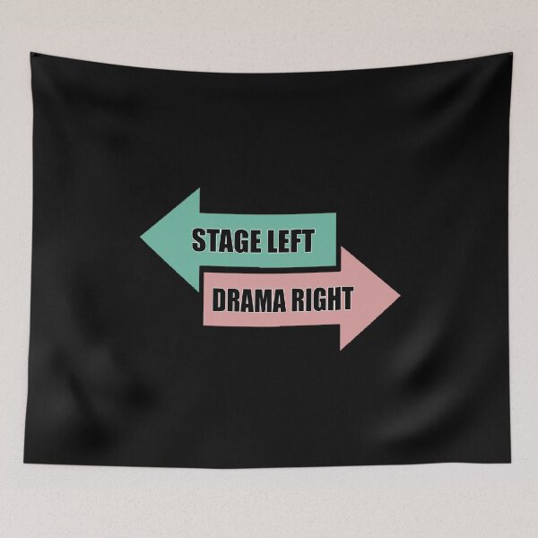 Item preview, Stage Left, Drama Right designed and sold by Skalaman.