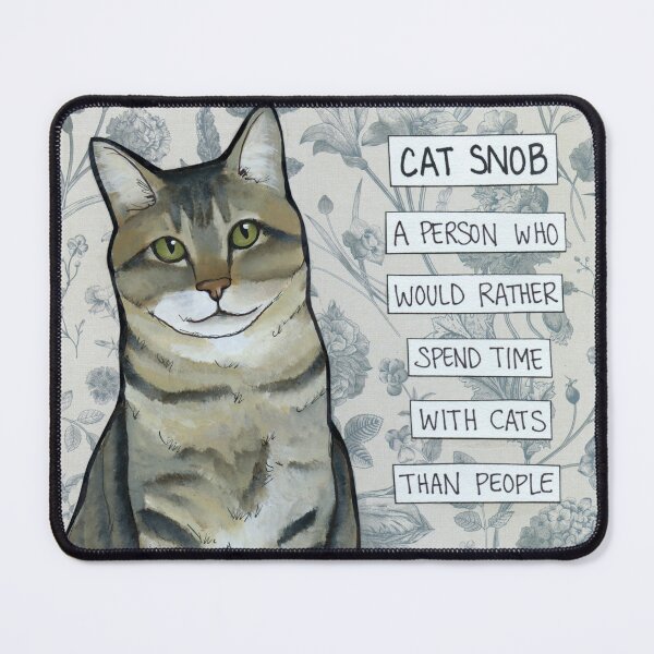 Item preview, Cat Snob designed and sold by jamiemorathart.