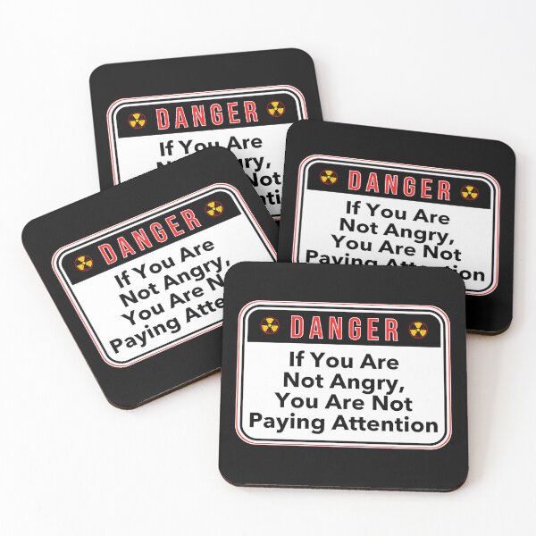 Item preview, DANGER:  If You Are Not Angry, You Are Not Paying Attention - funny warning signs politics designed and sold by DesignsFromTW-S.