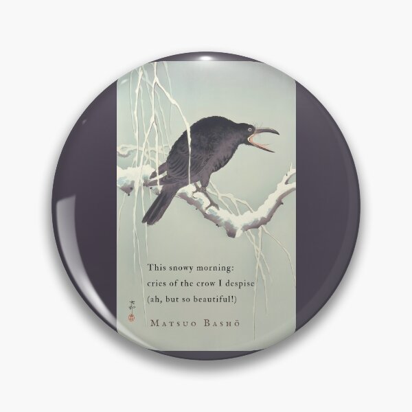 Item preview, Matsuo Bashō quote:  This snowy morning: cries of the crow I despise (ah, but so beautiful!) designed and sold by artbleed.