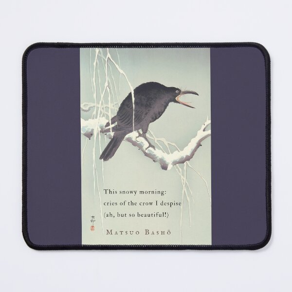 Item preview, Matsuo Bashō quote:  This snowy morning: cries of the crow I despise (ah, but so beautiful!) designed and sold by artbleed.