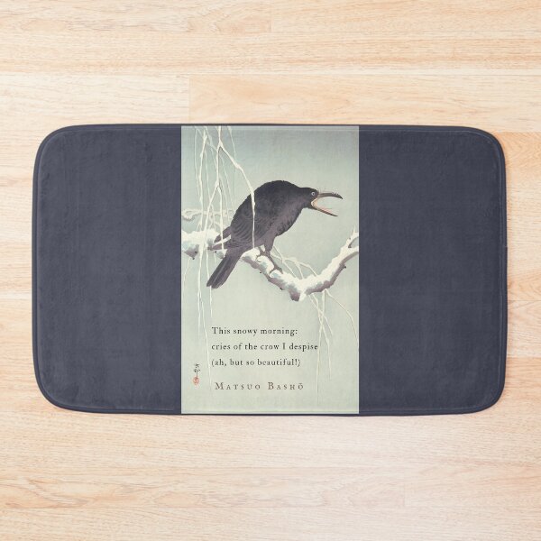 Item preview, Matsuo Bashō quote:  This snowy morning: cries of the crow I despise (ah, but so beautiful!) designed and sold by artbleed.