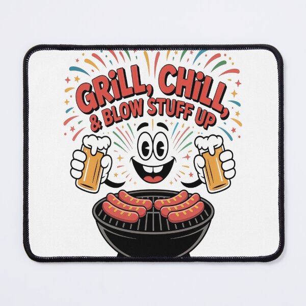 Item preview, Grill Chill & Blow Stuff Up – Funny 4th of July BBQ designed and sold by InspiredCreatives.