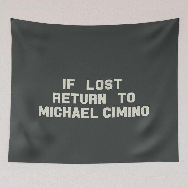 Artikelvorschau, If Lost Return to Michael Cimino Tee entworfen und verkauft von deluluhaze.