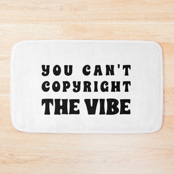Item preview, You Can't Copyright the Vibe, Unique designed and sold by villacreativa.