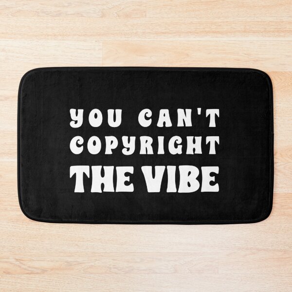 Item preview, You Can't Copyright the Vibe, Unique designed and sold by villacreativa.