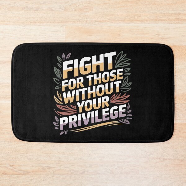 Item preview, Fight For Those Without Your Privilege Floral Protest - The perfect gift for someone who believes in equality, stands up for others, and isn’t afraid to speak out for social justice. designed and sold by ZyziowskyArt.