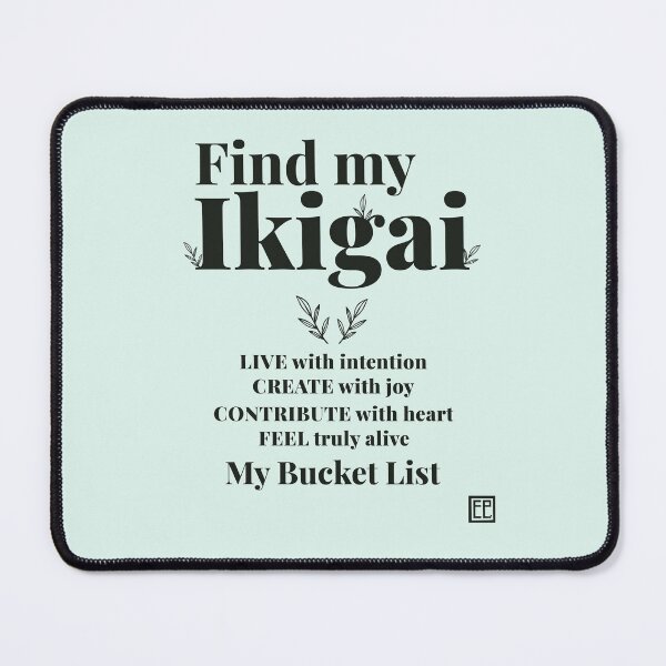 Item preview, Find My Ikigai – Bucket List Quote Design (For light-colored clothing) designed and sold by EmilieLeeKimArt.