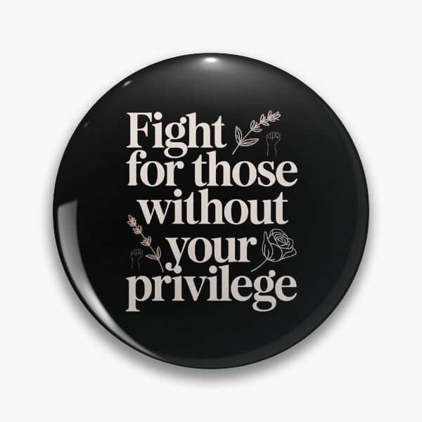 Item preview, Fight For Those Without Your Privilege Floral Protest - The perfect gift for someone who believes in equality, stands up for others, and isn’t afraid to speak out for social justice. designed and sold by ZyziowskyArt.
