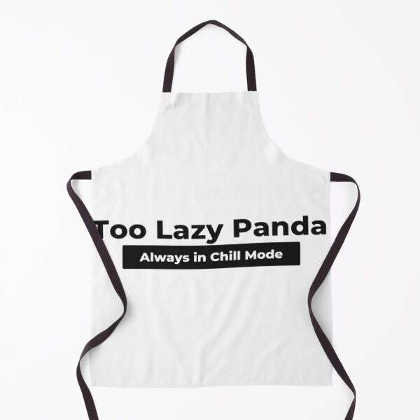 Item preview, Too Lazy Panda:Always in Chill Mode designed and sold by Too Lazy Panda.