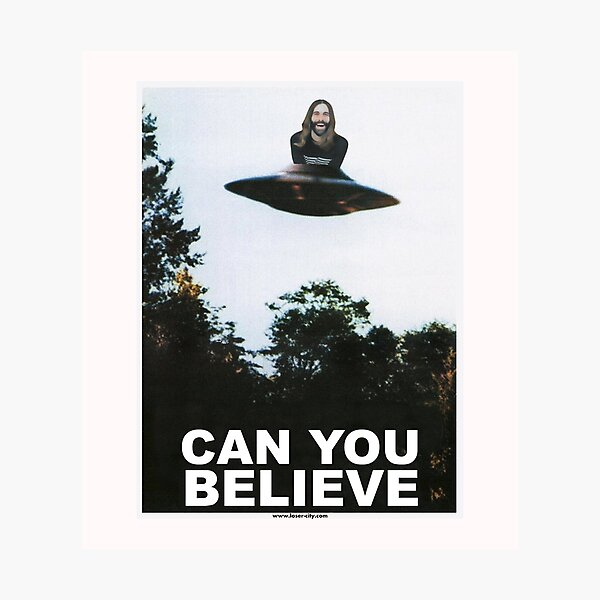 Can You Believe? Photographic Print