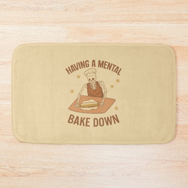 Item preview, Having A Mental Bake Down designed and sold by BurunaMD.