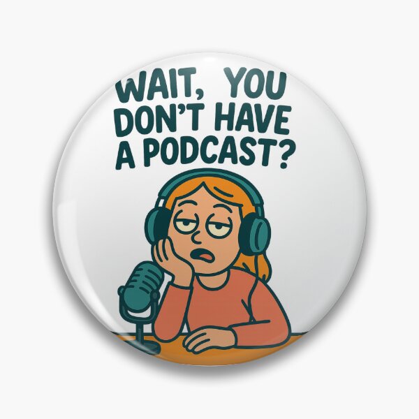 Item preview, Sarcastic Podcast Meme Cartoon designed and sold by MetaMuralStudio.